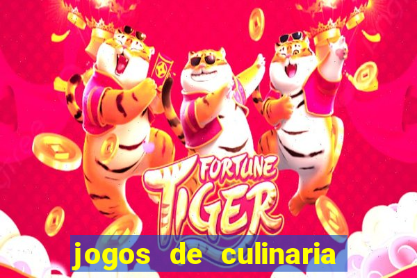 jogos de culinaria da sara